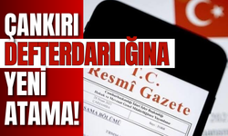 Çankırı Defterdarlığına Yeni Atama!