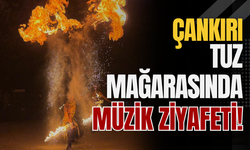 Çankırı Tuz Mağarasında Müzik Ziyafeti!