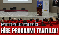 Çankırı'da 39 Milyon Liralık Hibe Programı Tanıtıldı!
