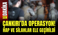 Çankırı’da Operasyon! Hap ve Silahlar Ele Geçirildi
