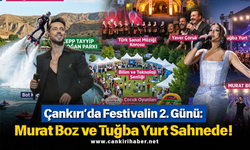 Çankırı’da Festivalin 2. Günü: Murat Boz ve Tuğba Yurt Sahnede!