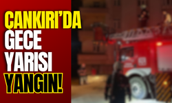 Çankırı’da Gece Yarısı Yangın!
