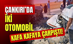 Çankırı’da İki Otomobil Kafa Kafaya Çarpıştı!