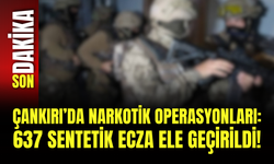 Çankırı’da Narkotik Operasyonları: 637 Sentetik Ecza Ele Geçirildi!