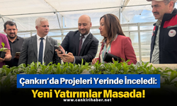Çankırı’da Projeleri Yerinde İnceledi: Yeni Yatırımlar Masada!