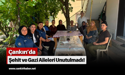 Çankırı’da Şehit ve Gazi Aileleri Unutulmadı!