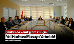 Çankırı’da Yeni Eğitim Yılı İçin Yol Haritası Masaya Yatırıldı!