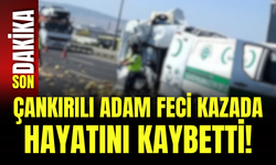 Çankırılı Adam Feci Kazada Hayatını Kaybetti!