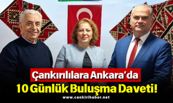 Çankırılılara Ankara’da 10 Günlük Buluşma Daveti!