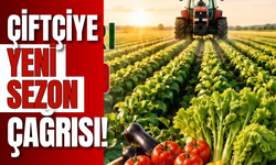 Çiftçiye Yeni Sezon Çağrısı!
