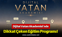 Dijital Vatan Akademisi’nde Dikkat Çeken Eğitim Programı!