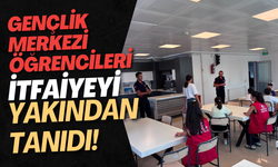 Gençlik Merkezi Öğrencileri İtfaiyeyi Yakından Tanıdı!