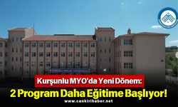 Kurşunlu MYO'da Yeni Dönem: 2 Program Daha Eğitime Başlıyor!