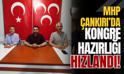 MHP Çankırı’da Kongre Hazırlığı Hızlandı!