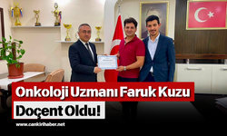 Onkoloji Uzmanı Faruk Kuzu Doçent Oldu!