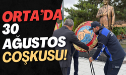 Orta’da 30 Ağustos Coşkusu!