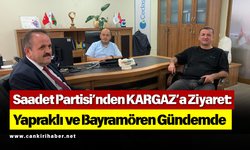 Saadet Partisi’nden KARGAZ’a Ziyaret: Yapraklı ve Bayramören Gündemde