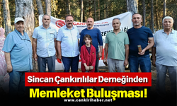 Sincan Çankırılılar Derneğinden Memleket Buluşması!