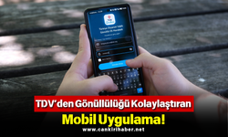 TDV’den Gönüllülüğü Kolaylaştıran Mobil Uygulama!