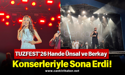 TUZFEST’26 Hande Ünsal ve Berkay Konserleriyle Sona Erdi!