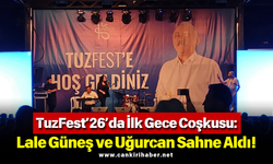 TuzFest’26’da İlk Gece Coşkusu: Lale Güneş ve Uğurcan Sahne Aldı!
