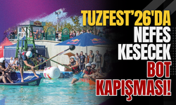 TuzFest’26'da Nefes Kesecek Bot Kapışması!