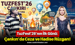 TuzFest’26’nın İlk Günü: Çankırı’da Ceza ve Hadise Rüzgarı!