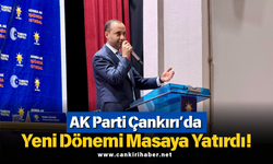 AK Parti Çankırı’da Yeni Dönemi Masaya Yatırdı!