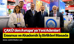 ÇAKÜ’den Avrupa’ya Yeni Adımlar! Erasmus ve Akademik İş Birlikleri Masada