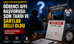 Çankırı Karatekin Üniversitesi Öğrenci Affı Başvurusu: Son Tarih ve Şartlar Belli Oldu