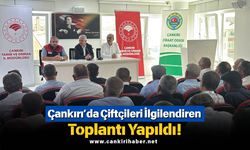 Çankırı’da Çiftçileri İlgilendiren Toplantı Yapıldı!