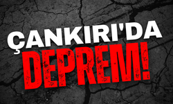 Çankırı’da Deprem Oldu!