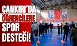 Çankırı’da Öğrencilere Spor Desteği!