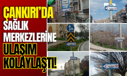 Çankırı’da Sağlık Merkezlerine Ulaşım Kolaylaştı!