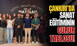 Çankırı’da Sanat Eğitiminin Gurur Tablosu!