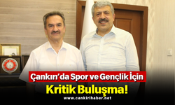 Çankırı’da Spor ve Gençlik İçin Kritik Buluşma!