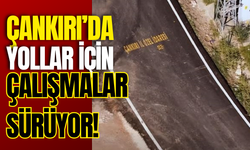 Çankırı’da Yollar İçin Çalışmalar Sürüyor!