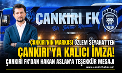 Çankırı'nın markası Özlem Seyahat'ten Çankırı'ya kalıcı imza! Çankırı FK'dan Hakan Aslan'a teşekkür mesajı