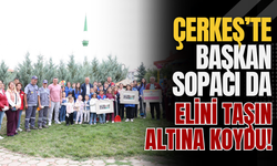 Çerkeş’te Başkan Sopacı da Elini Taşın Altına Koydu!