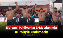 Eldivanlı Pehlivanlar Er Meydanında Kürsüyü Bırakmadı!