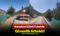 Karadere Göleti Yolunda Güvenlik Artırıldı!