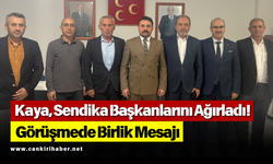 Kaya, Sendika Başkanlarını Ağırladı! Görüşmede Birlik Mesajı