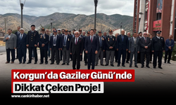 Korgun’da Gaziler Günü’nde Dikkat Çeken Proje!