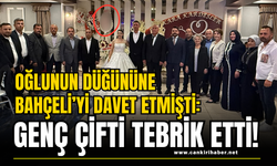 Oğlunun Düğününe Bahçeli’yi Davet Etmişti: Genç Çifti Tebrik Etti!