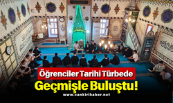 Öğrenciler Tarihi Türbede Geçmişle Buluştu!