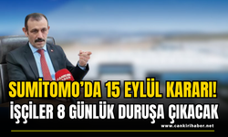 Sumitomo’da 15 Eylül Kararı! İşçiler 8 Günlük Duruşa Çıkacak