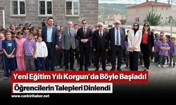 Yeni Eğitim Yılı Korgun’da Böyle Başladı! Öğrencilerin Talepleri Dinlendi