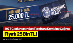 1074 Çankırıspor’dan Taraftara Kombine Çağrısı: Fiyatı 25 Bin TL!