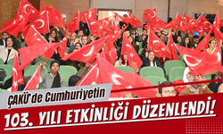 ÇAKÜ’de Cumhuriyetin 103. Yılı Etkinliği Düzenlendi!