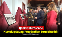 Çankırı Müzesi’nde Kurtuluş Savaşı Fotoğrafları Sergisi Açıldı!